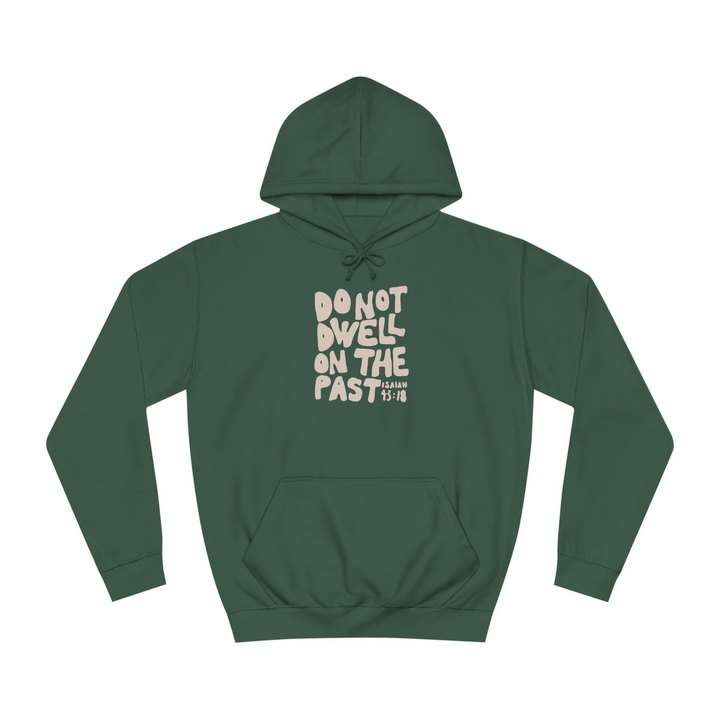 Isaiah 43:18 - Unisex Hoodie