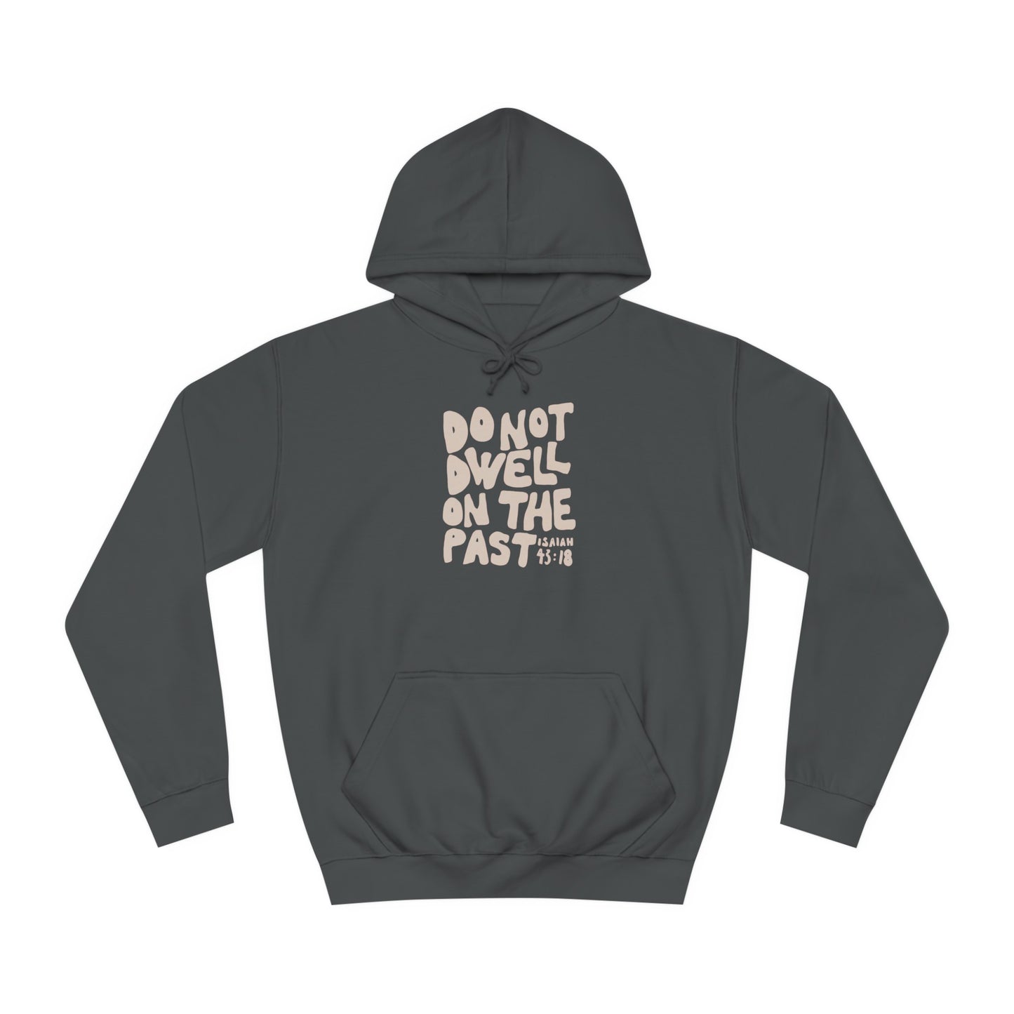 Isaiah 43:18 - Unisex Hoodie