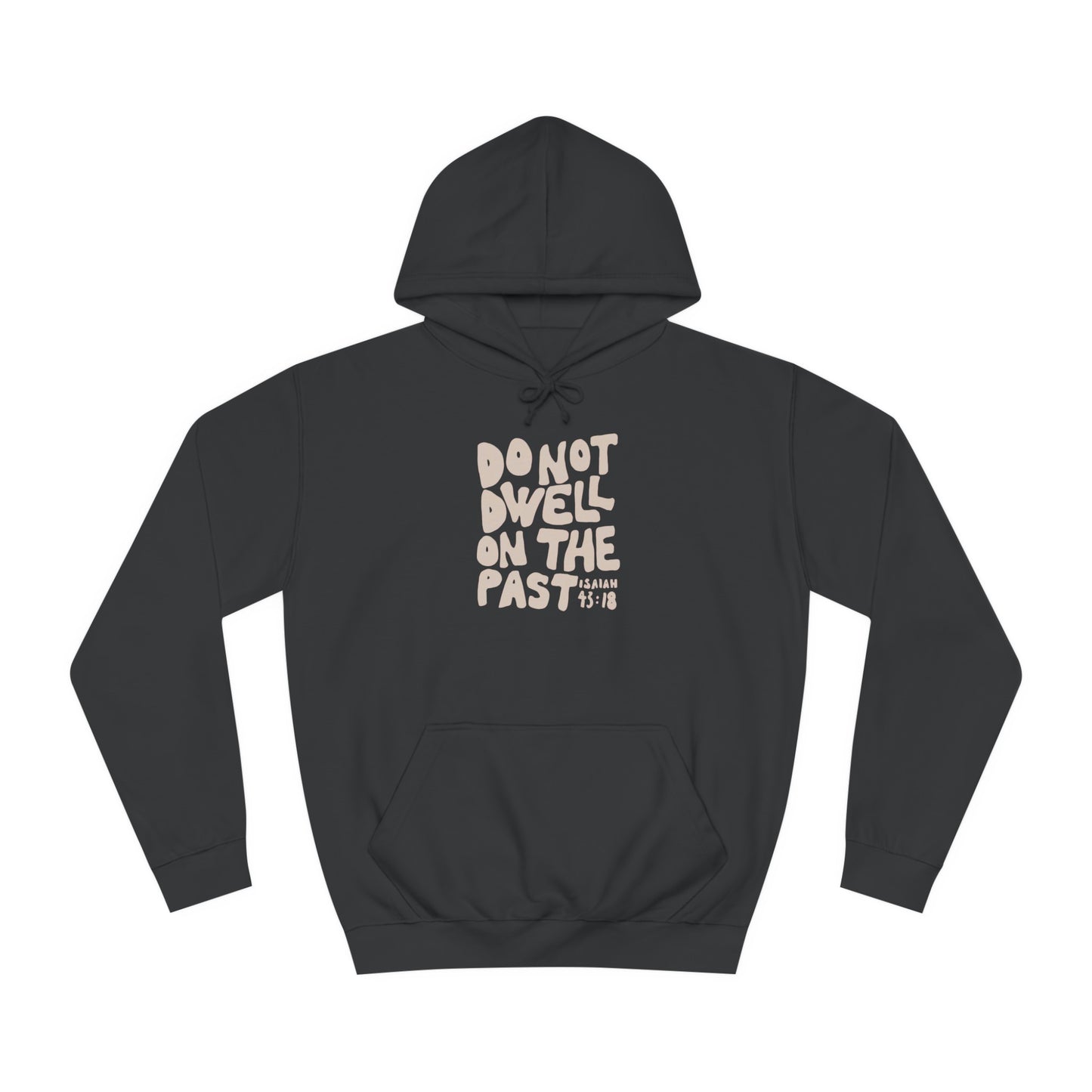 Isaiah 43:18 - Unisex Hoodie