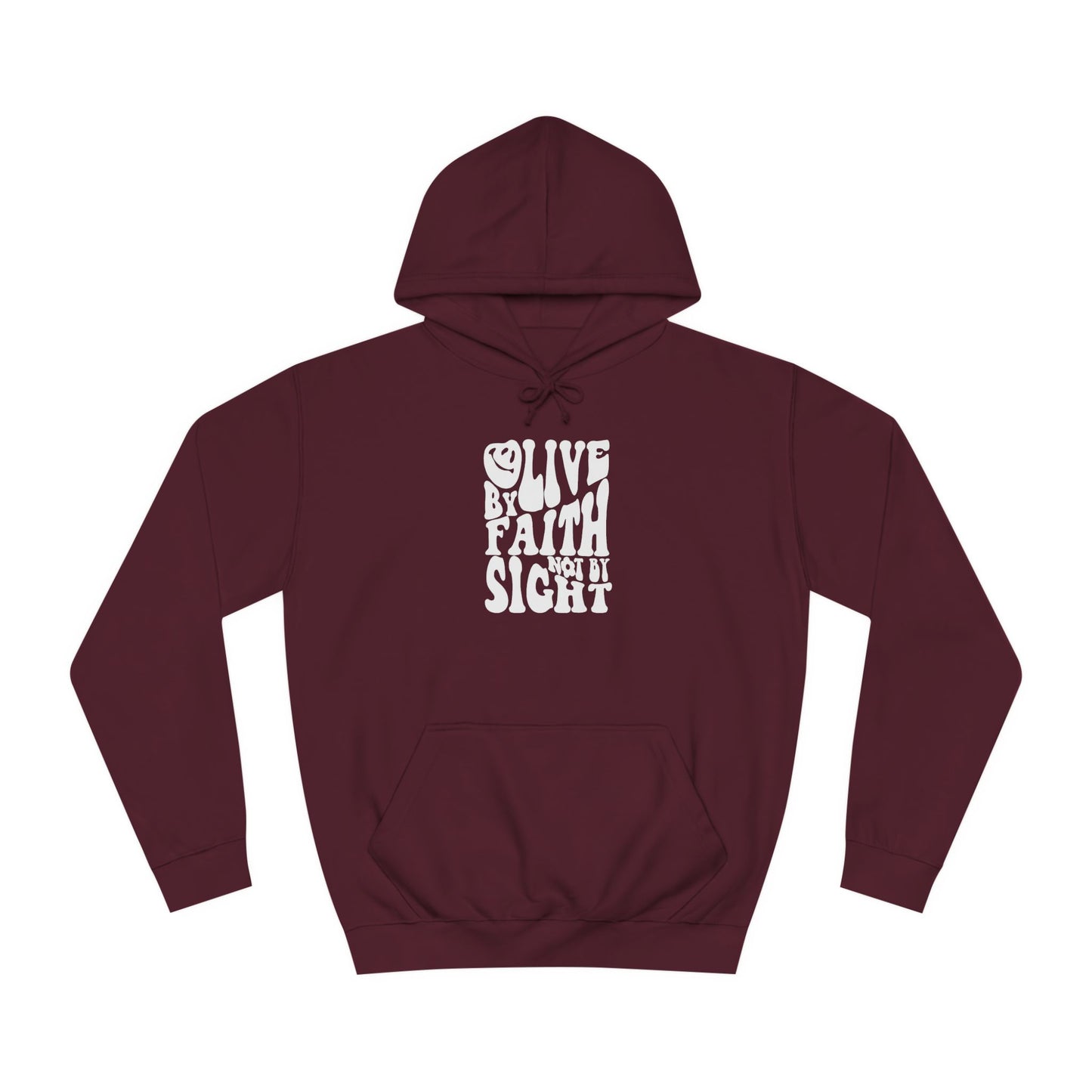 Live by Faith - Unisex Hoodie