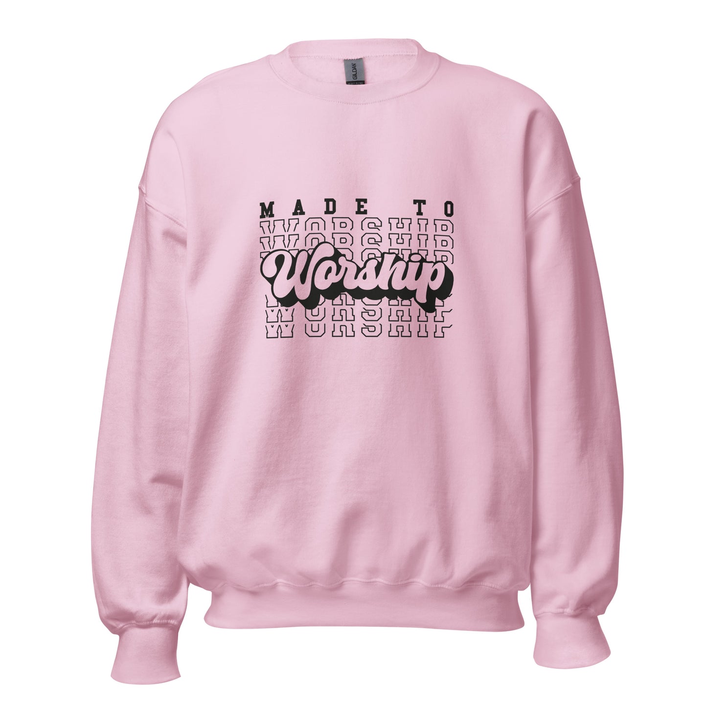 Made to Worship - Unisex Sweatshirt