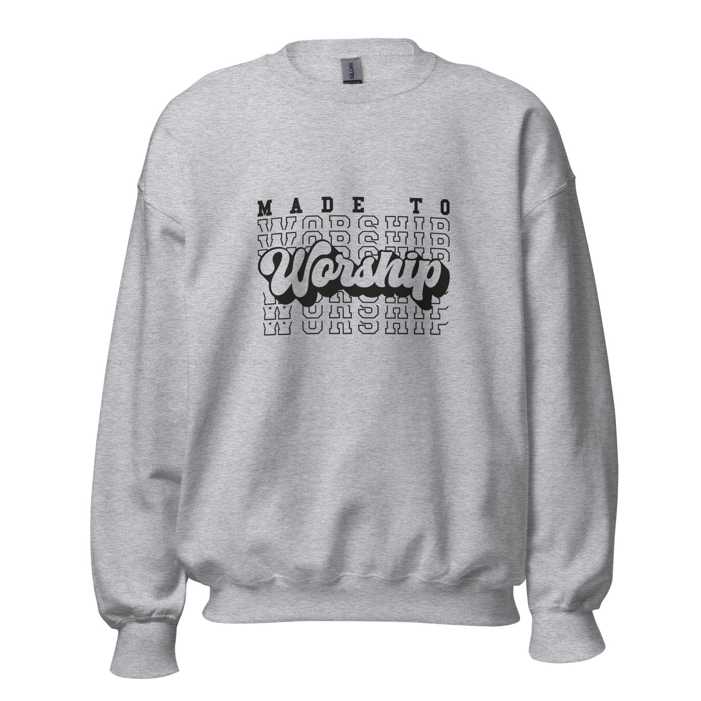 Made to Worship - Unisex Sweatshirt